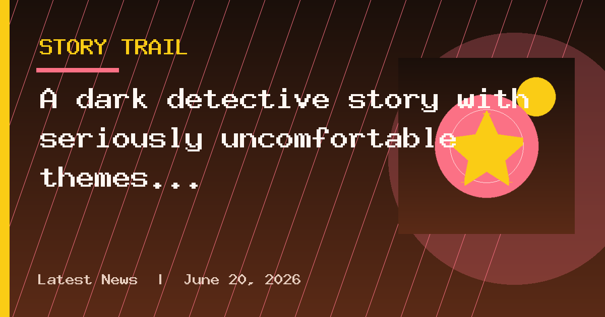 A dark detective story with seriously uncomfortable themes