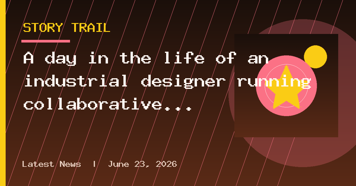 A day in the life of an industrial designer running collaborative design