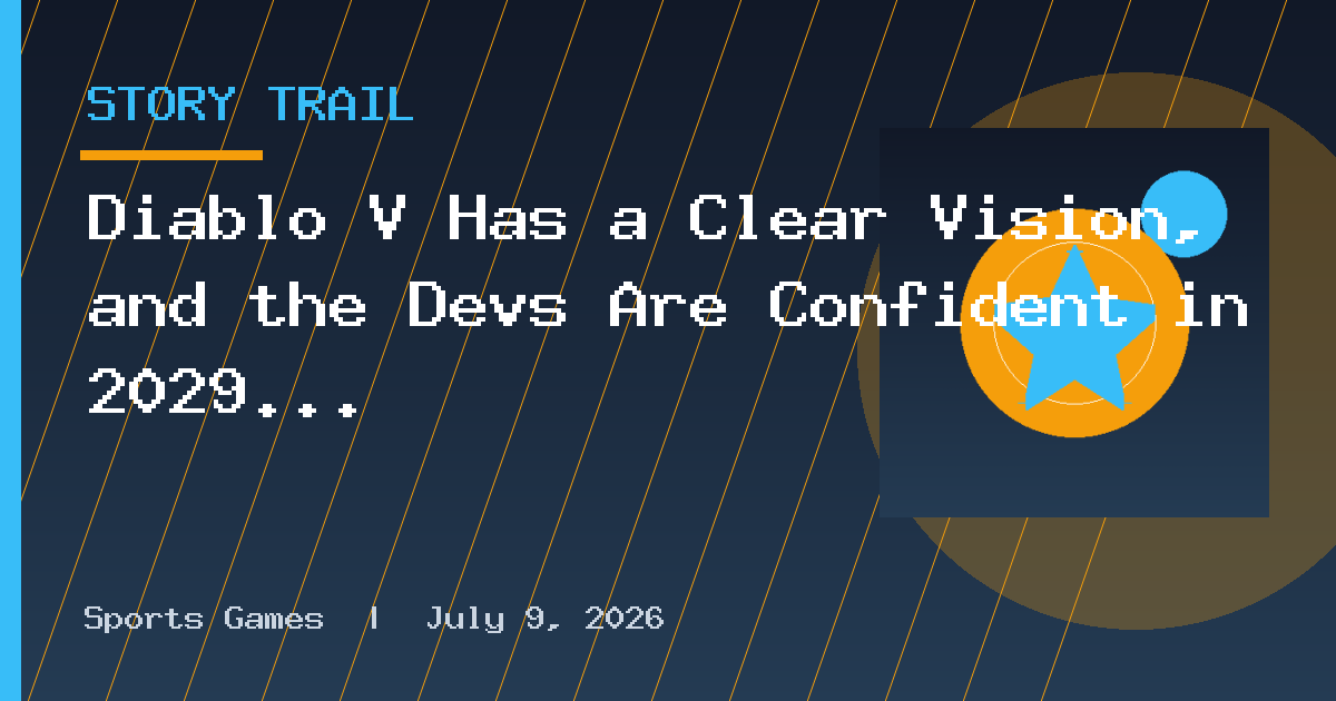 Diablo V Has a Clear Vision, and the Devs Are Confident in 2029