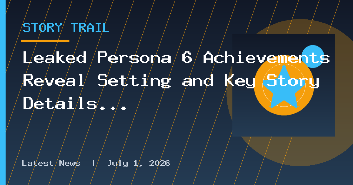 Leaked Persona 6 Achievements Reveal Setting and Key Story Details