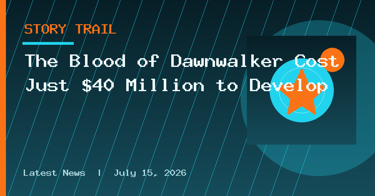 The Blood of Dawnwalker Cost Just $40 Million to Develop
