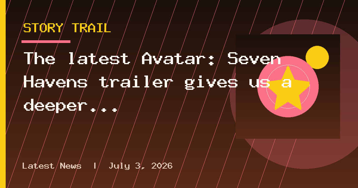 The latest Avatar: Seven Havens trailer gives us a deeper dive